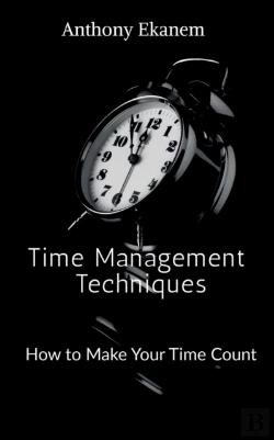 Bertrand.pt - Time Management Techniques : How To Make