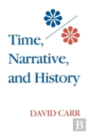 Time, Narrative, And History