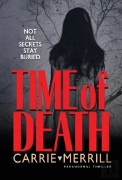 Time Of Death: Not All Secrets Stay Buri