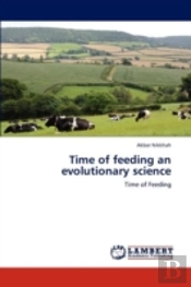 Time Of Feeding An Evolutionary Science
