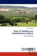 Time Of Feeding An Evolutionary Science