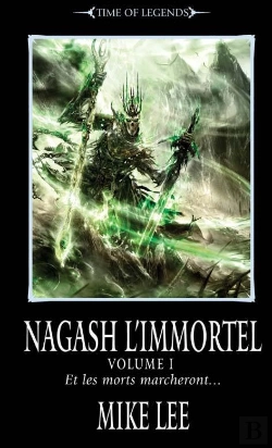 Bertrand.pt - Time Of Legends : Nagash Immortel T.3 1ere Partie