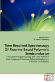 Time Resolved Spectroscopy Of Fluorine Based Polymeric Semiconductor