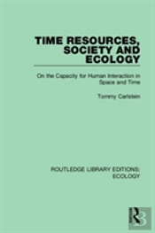 Time Resources, Society And Ecology