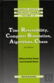 Time Reversibility, Computer Simulation, Algorithms, Chaos (2nd Edition)