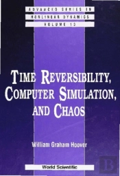 Time Reversibility, Computer Simulation, And Chaos