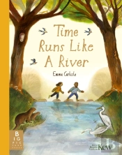 Time Runs Like A River