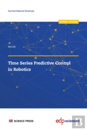 Time Series Predictive Control In Robotics