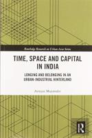Time, Space And Capital In India