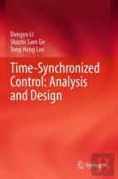 Time-Synchronized Control: Analysis And Design