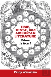 Time, Tense, And American Literature