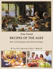 Time Tested Recipes Of The Ages