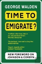 Time To Emigrate?