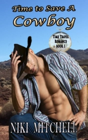Time To Save A Cowboy Large Print