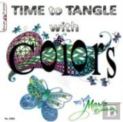 Time To Tangle With Colors