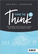 Time To Think 2