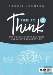 Time To Think 2