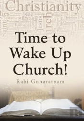 Time To Wake Up Church!