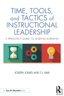 Bertrand.pt - Time, Tools, And Tactics Of Instructional Leadership