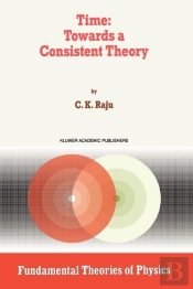 Time: Towards A Consistent Theory