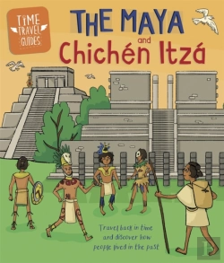 Bertrand.pt - Time Travel Guides: The Maya And Chichen Itza