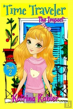 Bertrand.pt - Time Traveler - Book 2 - The Impact