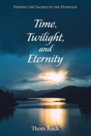 Time, Twilight, And Eternity