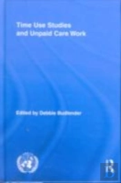 Time Use Studies And Unpaid Care Work