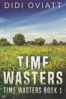 Time Wasters #1