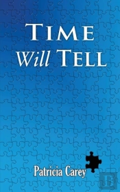 Time Will Tell
