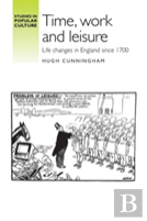 Time, Work And Leisure