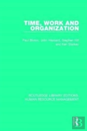 Time, Work And Organization
