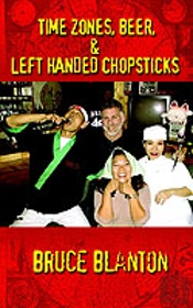 Time Zones, Beer, & Left Handed Chopsticks