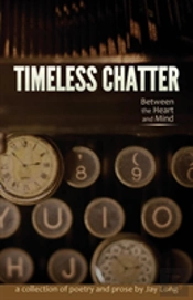 Timeless Chatter Between The Heart And Mind