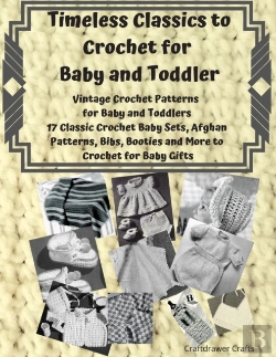 Bertrand.pt - Timeless Classics To Crochet For Baby And Toddlers - Vintage Crochet Patterns For Baby And Toddlers