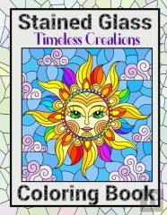 Timeless Creations Stained Glass Coloring Book