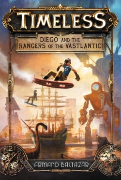 Bertrand.pt - Timeless: Diego And The Rangers Of The Vastlantic