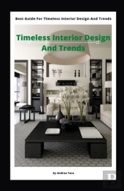 Timeless Interior Design And Trends