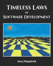 Timeless Laws Of Software Development