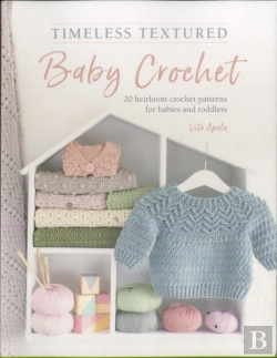 Bertrand.pt - Timeless Textured Baby Crochet