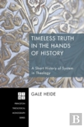 Timeless Truth In The Hands Of History