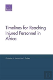 Timelines For Reaching Injured Personnel In Africa