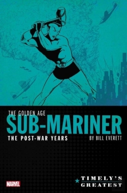 Bertrand.pt - Timely'S Greatest: The Golden Age Sub-Mariner By Bill Everett - The Post-War Years Omnibus