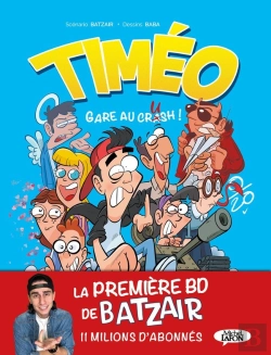 Bertrand.pt - Timéo Tome 1 : Gare Au Crash !