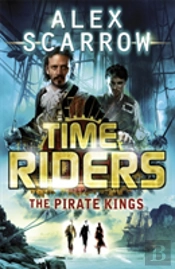 Timeriders: The Pirate Kings (Book 7)