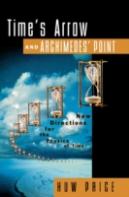 Time'S Arrow And Archimedes' Point
