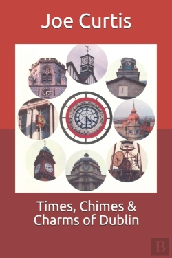 Bertrand.pt - Times, Chimes & Charms Of Dublin