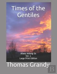 Times Of The Gentiles