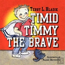 Bertrand.pt - Timid Timmy The Brave