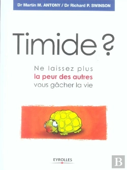 Bertrand.pt - Timide ? Ne Laissez Plus La Peur Des Autres Vous Gacher La Vie